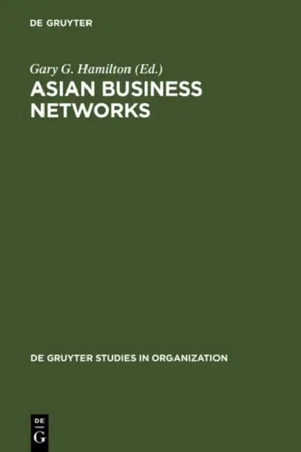 Asian Business Networks (English, Gary G. Hamilton)