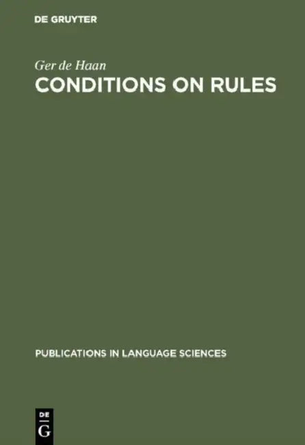 Conditions on Rules (English, Ger De Haan)