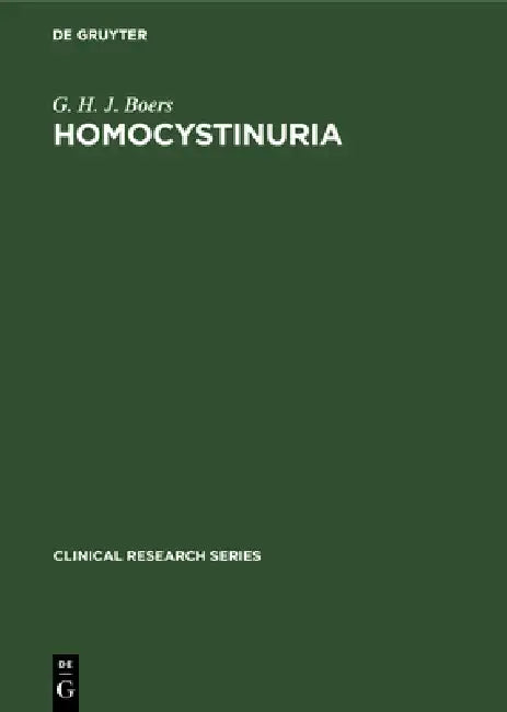 Homocystinuria (English, G. H. J. Boers)
