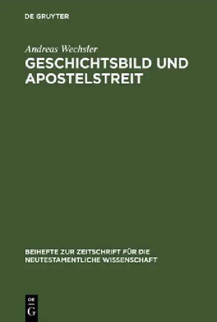 Geschichtsbild und Apostelstreit (English, Andreas Wechsler)