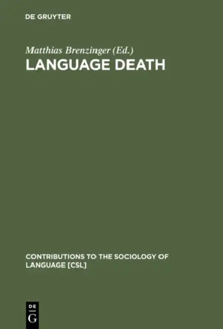 Language Death (English, Matthias Brenzinger)