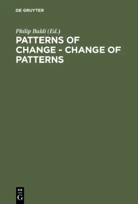 Patterns of Change - Change of Patterns (English, Philip Baldi)