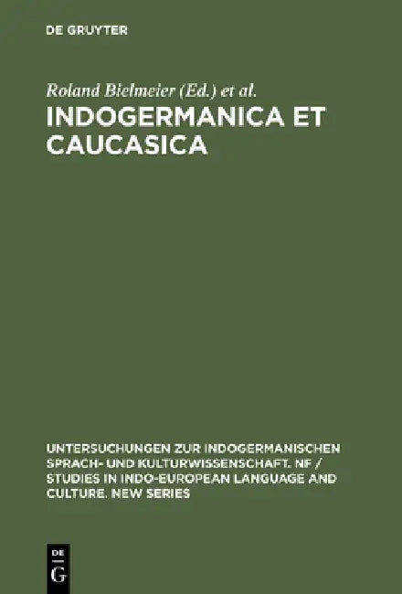 Indogermanica Et Caucasica (English, Roland Bielmeier | Reinhard Stempel | René Lanszweert)