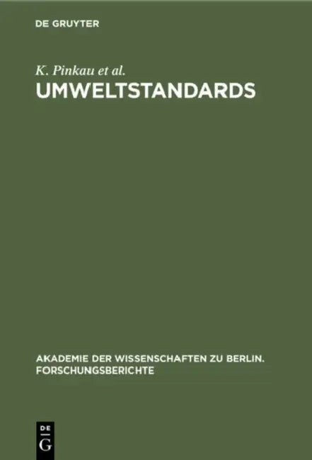 Umweltstandards (English, K. Pinkau | K. Decker | C. F. Gethmann)