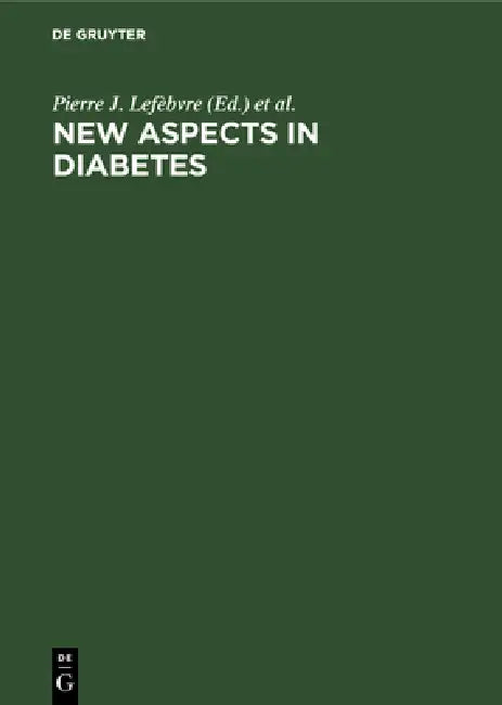 New Aspects in Diabetes (English, Pierre J. Lefèbvre | Eberhard Standl)