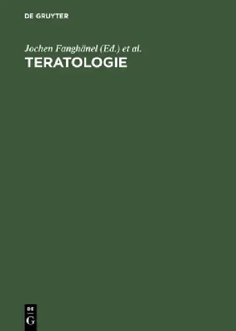 Teratologie (English, Jochen Fanghänel | Reinhart Gossrau)
