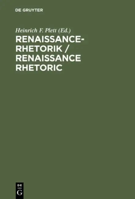 Renaissance-Rhetorik / Renaissance Rhetoric (English, Heinrich F. Plett)