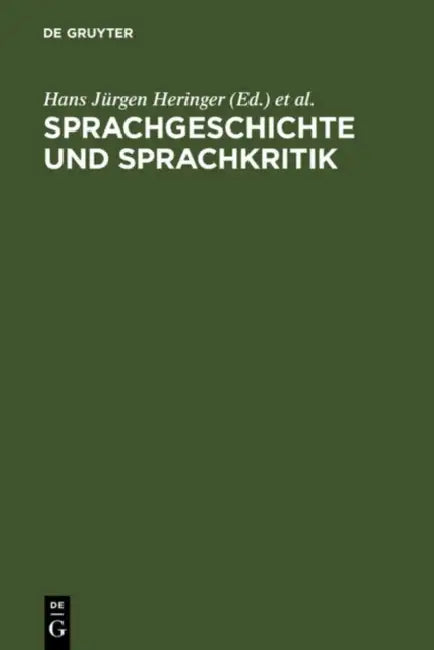 Sprachgeschichte und Sprachkritik (English, Hans Jürgen Heringer | Georg Stötzel)
