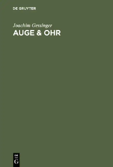 Auge & Ohr (English, Joachim Gessinger)