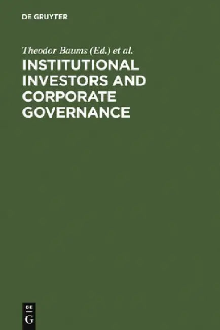 Institutional Investors and Corporate Governance (English, Theodor Baums)
