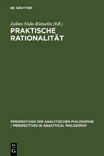Praktische Rationalität (English, Julian Nida-Rümelin)