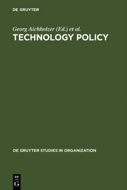 Technology Policy (English, Georg Aichholzer | Gerd Schienstock)