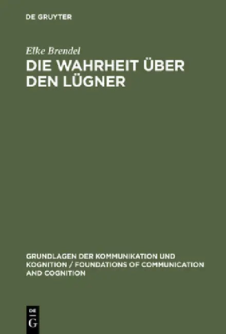 Die Wahrheit über den Lügner (English, Elke Brendel)