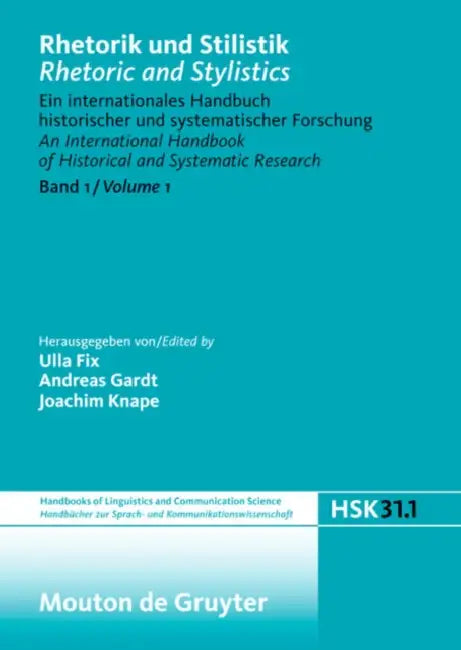 Rhetorik Und Stilistik / Rhetoric and Stylistics. Halbband 1 (English, Ulla Fix)