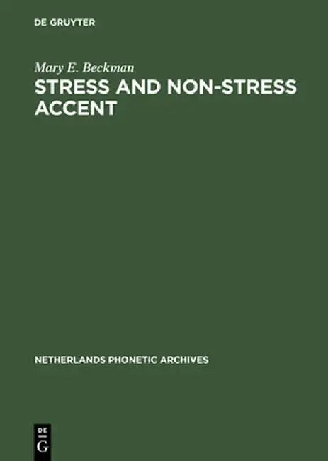 Stress and Non-Stress Accent (English, Mary E. Beckman)