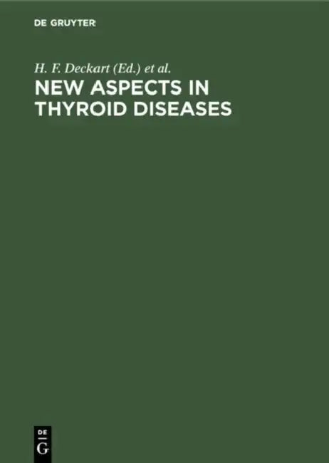 New Aspects in Thyroid Diseases (English, H. F. Deckart | E. Strehlau)