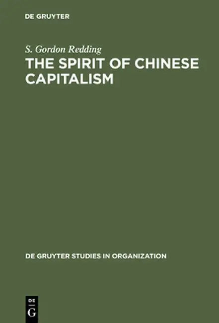 The Spirit of Chinese Capitalism (English, Gordon Redding)