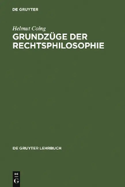 Grundzüge Der Rechtsphilosophie (English, Helmut Coing)