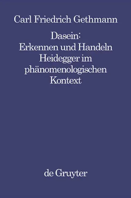 Dasein (English, Carl Friedrich Gethmann)