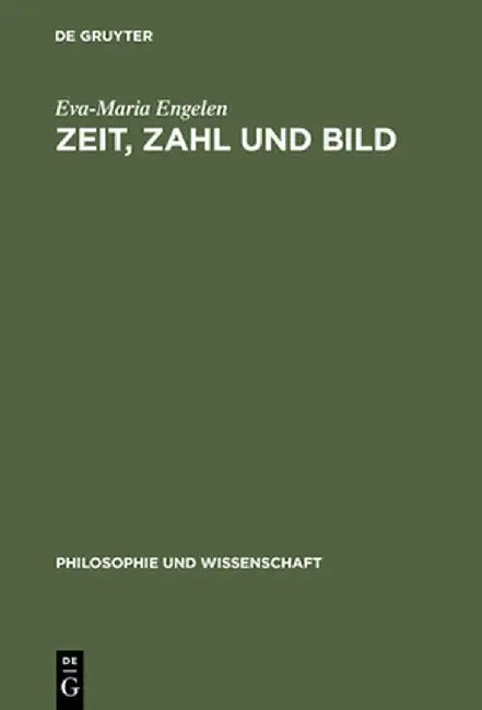 Zeit, Zahl Und Bild (English, Eva-Maria Engelen)
