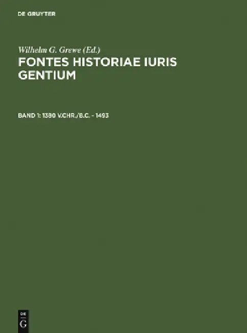 1380 v.Chr./B.C. - 1493 (English, Wilhelm G. Grewe | Inst F. Intern Recht Fu Berl)