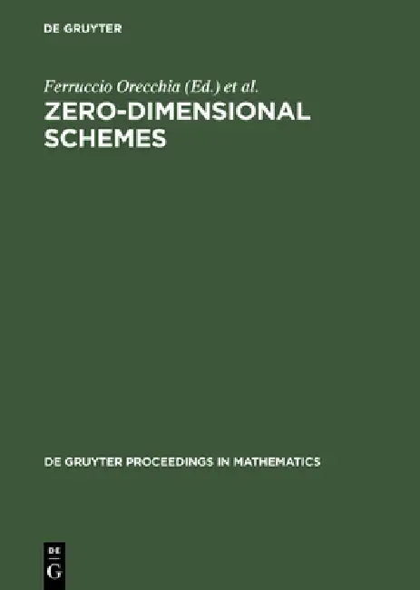 Zero-Dimensional Schemes (English, Ferruccio Orecchia | Luca Chiantini)