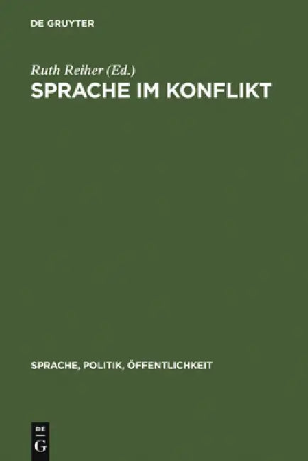 Sprache Im Konflikt (English, Ruth Reiher)