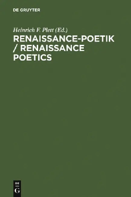 Renaissance-Poetik / Renaissance Poetics (English, Heinrich F. Plett)