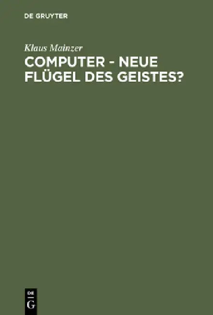 Computer - Neue Flügel des Geistes? (English, Klaus Mainzer)