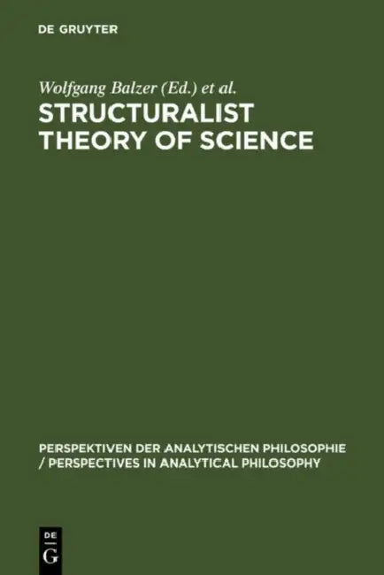 Structuralist Theory of Science (English, Wolfgang Balzer | C. Ulises Moulines)