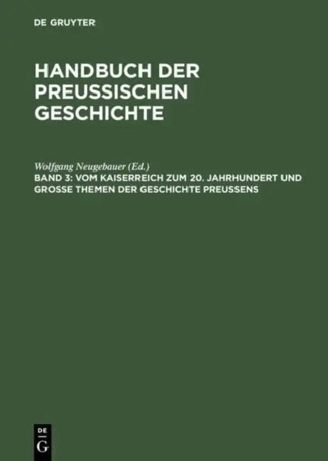 Vom Kaiserreich Zum 20. Jahrhundert Und Groe Themen Der Geschichte Preuens (English, Wolfgang Neugebauer | Karl Erich Born | Manfred Messerschmidt)