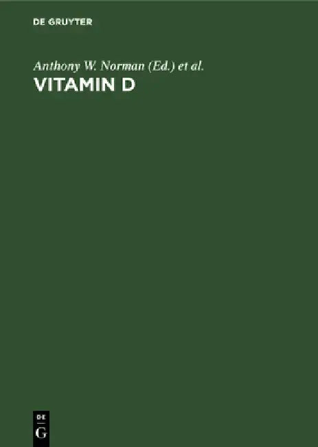 Vitamin D (English, Anthony W. Norman | Roger Bouillon | Monique Thomasset)