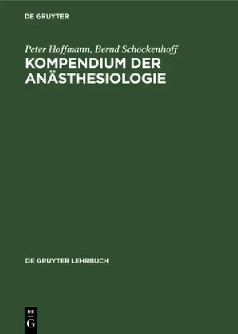 Kompendium Der Anästhesiologie (English, Peter Hoffmann | Bernd Schockenhoff)
