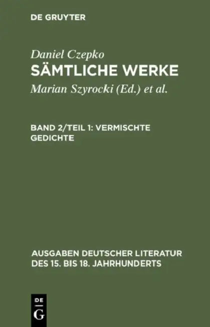 Sämtliche Werke, Band 2/Teil 1, Vermischte Gedichte (English, Lothar Mundt | Ulrich Seelbach)