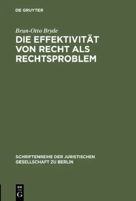 Die Effektivität von Recht als Rechtsproblem (English, Brun-Otto Bryde)