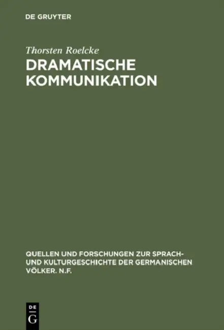 Dramatische Kommunikation (English, Thorsten Roelcke)