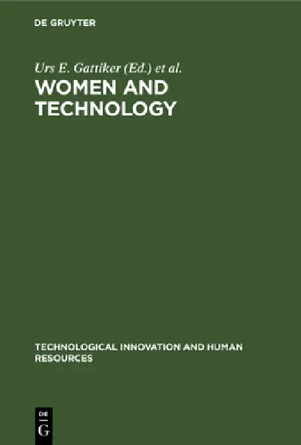 Women and Technology (English, Urs E. Gattiker | Rosemarie S. Stollenmaier)