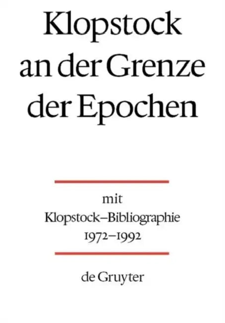 Klopstock an der Grenze der Epochen (English, Katrin Kohl | Kevin F. Hilliard)