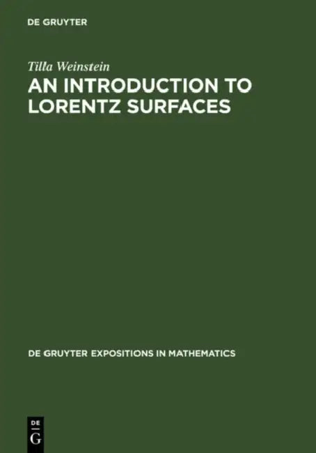 An Introduction to Lorentz Surfaces (English, Tilla Weinstein)