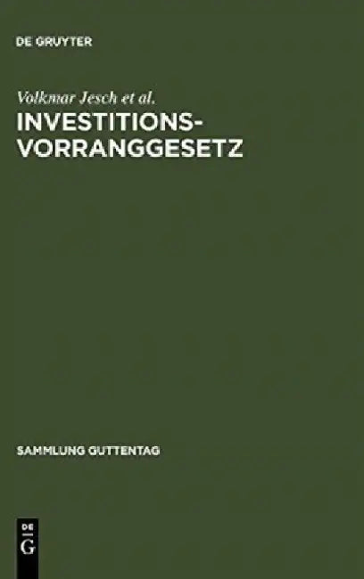 Investitionsvorranggesetz (English, Volkmar Jesch)