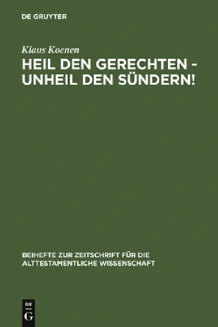 Heil den Gerechten - Unheil den Sündern! (English, Klaus Koenen)