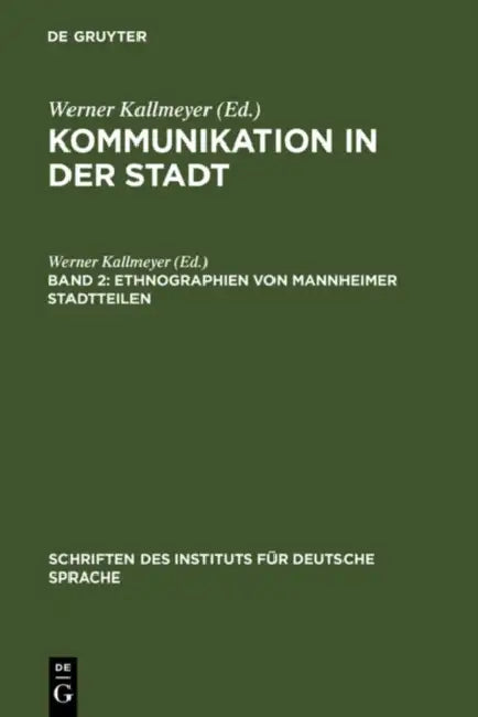 Ethnographien von Mannheimer Stadtteilen (English, Werner Kallmeyer)