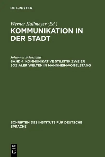 Kommunikative Stilistik zweier sozialer Welten in Mannheim-Vogelstang (English, Johannes Schwitalla)