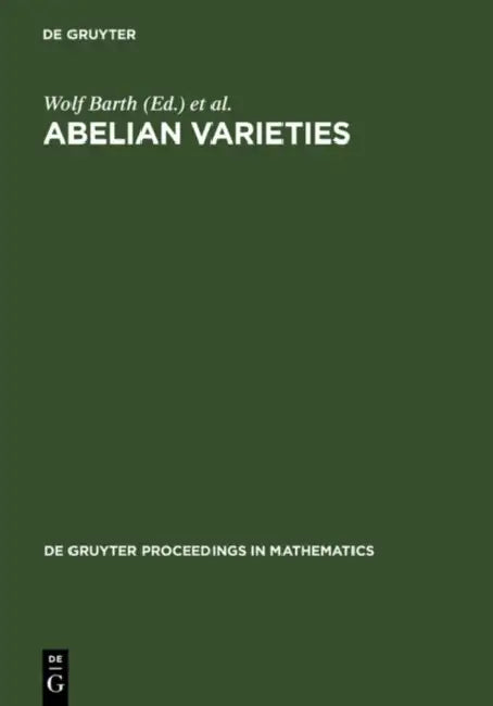 Abelian Varieties (English, Wolf P. Barth | Klaus Hulek | Herbert Lange)