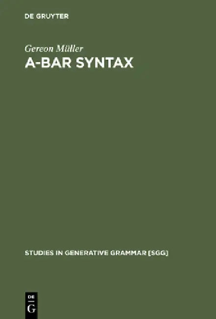 A-bar Syntax (English, Gereon Müller)