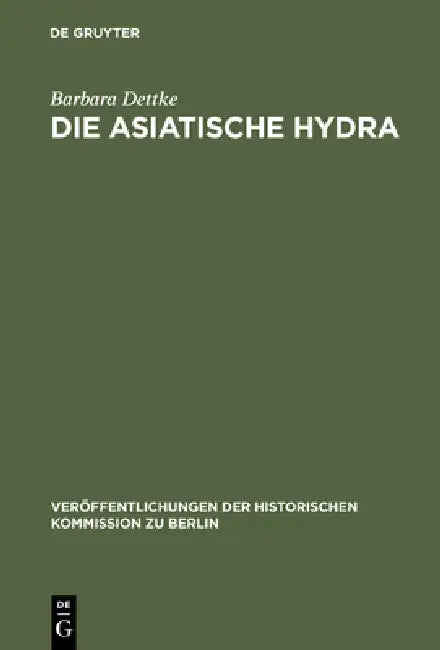 Die Asiatische Hydra (English, Barbara Dettke)
