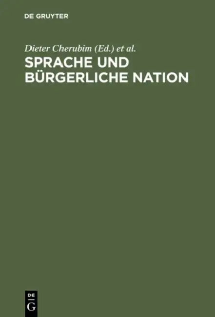 Sprache und bürgerliche Nation (English, Dieter Cherubim | Siegfried Grosse | Klaus J. Mattheier)