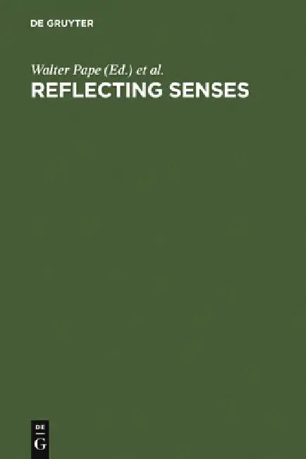 Reflecting Senses (English, Walter Pape | Frederick Burwick)