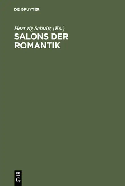 Salons der Romantik (English, Hartwig Schultz)