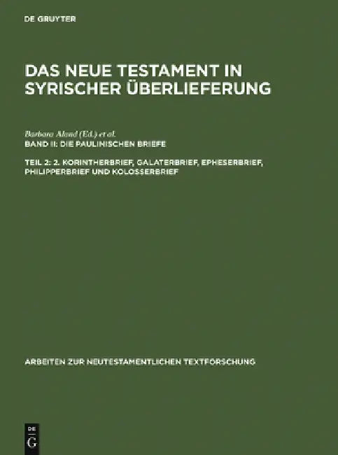 2. Korintherbrief, Galaterbrief, Epheserbrief, Philipperbrief Und Kolosserbrief (English, Barbara Aland | Andreas Juckel)